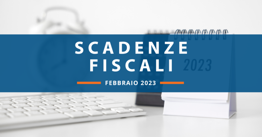 Quali sono le scadenze fiscali di febbraio?