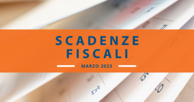Quali sono le scadenze fiscali di marzo 2023?