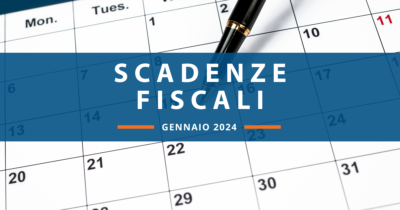 Quali sono le scadenze fiscali di gennaio 2024?